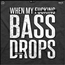 Bass Drops