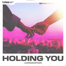 Holding You