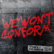 We Won't Conform