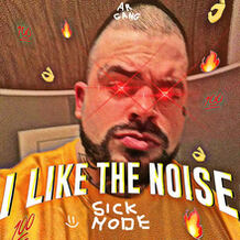 I LIKE THE NOISE