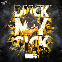 Duck My Sick