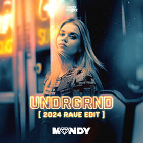 UNDRGRND (2024 Rave Edit)