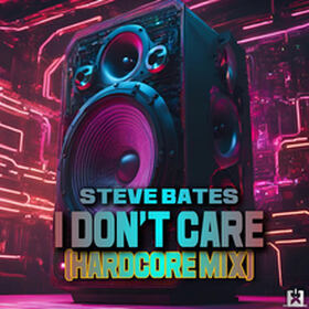 I Don't Care (Hardcore Mix)