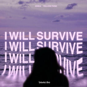 I Will Survive