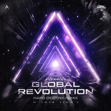 Global Revolution (Hard Destiny Remix)