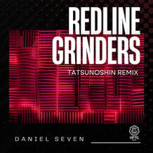 Redline Grinders (Tatsunoshin Remix)