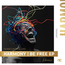 Harmony / Be Free EP