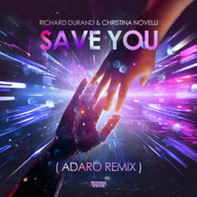 Save You (Adaro Remix)