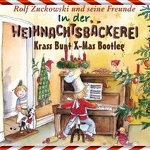 In der Weihnachtsbäckerei (Krass Bunt X-Mas Remix)