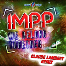 We Belong Together (Claude Lambert Remix)