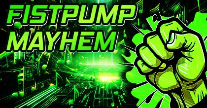 Fistpump Mayhem